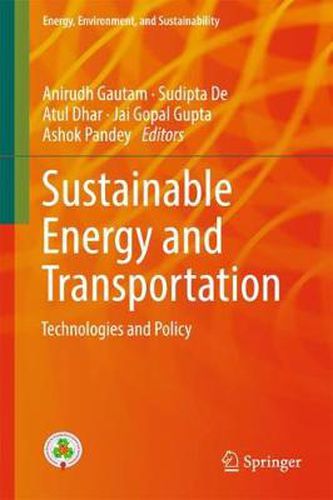 Cover image for Sustainable Energy and Transportation: Technologies and Policy