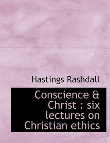 Cover image for Conscience & Christ