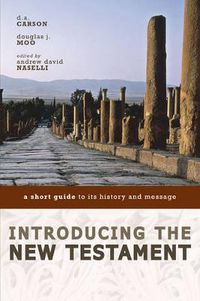 Cover image for Introducing the New Testament: A Short Guide to Its History and Message