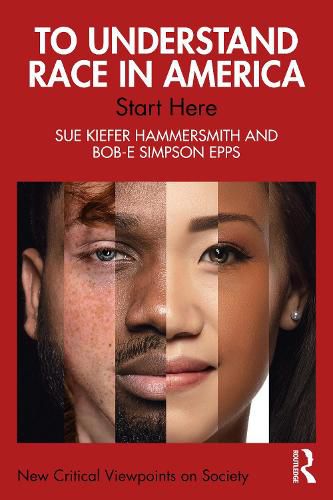 Cover image for To Understand Race in America