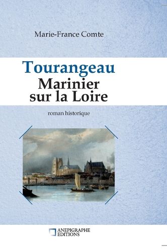 Cover image for Tourangeau marinier sur la Loire