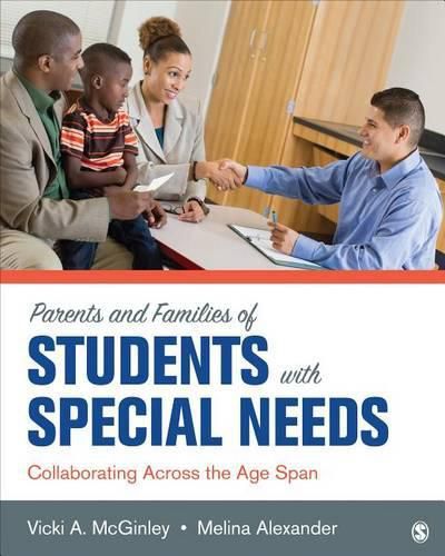 Cover image for Parents and Families of Students With Special Needs: Collaborating Across the Age Span