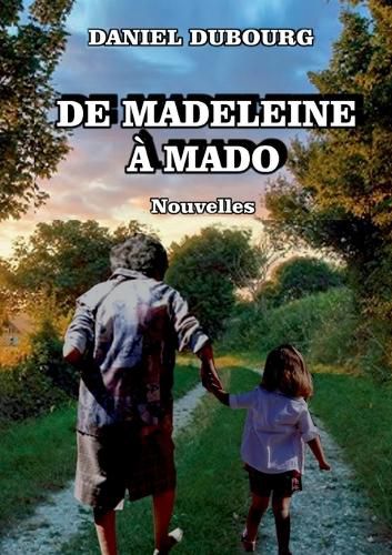 Cover image for De Madeleine a Mado
