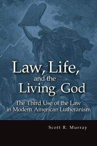 Cover image for Law, Life, and the Living God