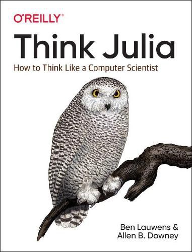 Cover image for Think Julia: How to Think Like a Computer Scientist