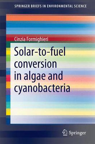 Cover image for Solar-to-Fuel Conversion in Algae and Cyanobacteria