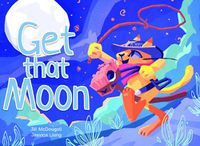 Cover image for Get That Moon