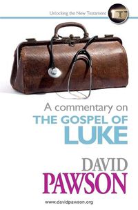 Cover image for A Commentary on the Gospel of Luke