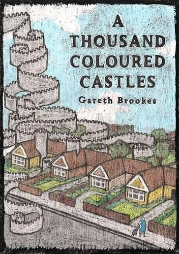 Cover image for A Thousand Coloured Castles