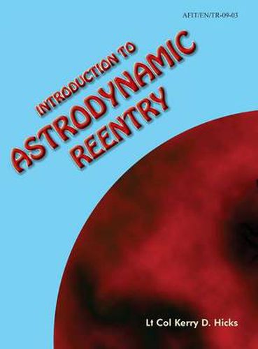 Cover image for Introduction to Astrodynamic Reentry