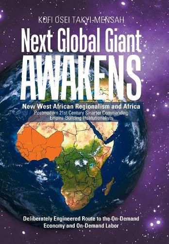 Cover image for Next Global Giant Awakens: New West African Regionalism and Africa