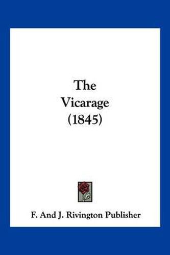Cover image for The Vicarage (1845)