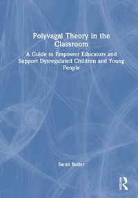 Cover image for Polyvagal Theory in the Classroom