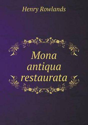 Cover image for Mona antiqua restaurata