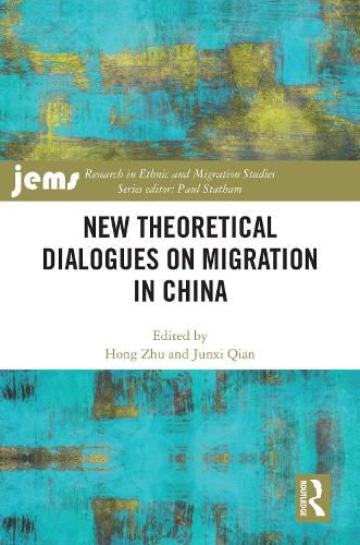 Cover image for New Theoretical Dialogues on Migration in China