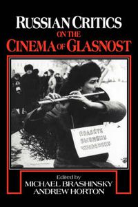 Cover image for Russian Critics on the Cinema of Glasnost