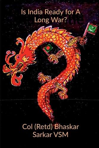 Cover image for Is India Ready for A Long War?