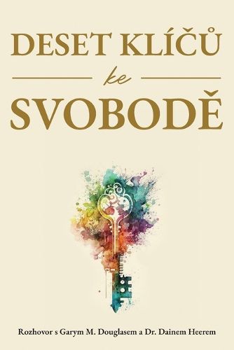 Cover image for Deset kličů ke svobodě (Czech)