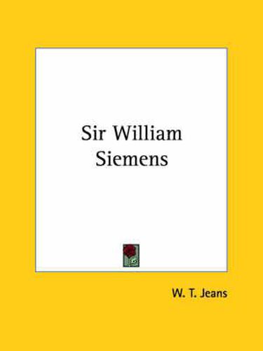 Cover image for Sir William Siemens