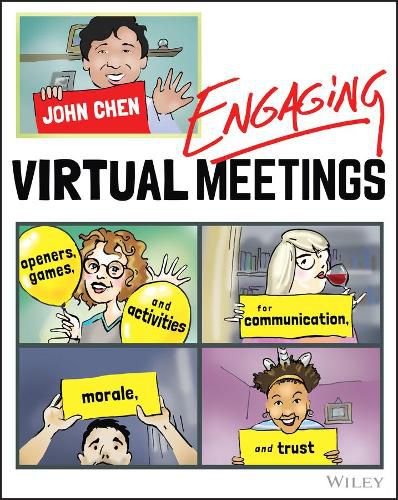 Cover image for Engaging Virtual Meetings: Openers, Games, and Activities for Communication, Morale, and Trust