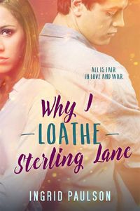 Cover image for Why I Loathe Sterling Lane