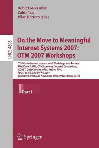 Cover image for On the Move to Meaningful Internet Systems 2007: OTM 2007 Workshops