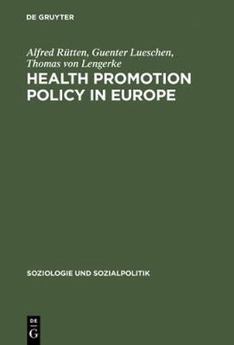 Cover image for Health Promotion Policy in Europe: Rationality, Impact, and Evaluation