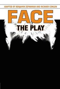 Cover image for Face: The Play
