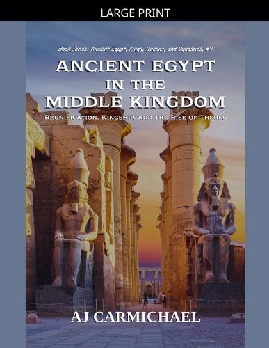 Cover image for Ancient Egypt in the Middle Kingdom