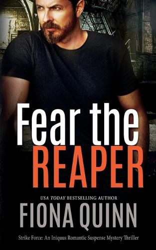 Cover image for Fear The Reaper: An Iniquus Romantic Suspense Mystery Thriller