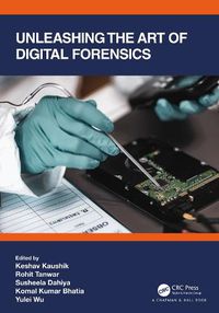 Cover image for Unleashing the Art of Digital Forensics