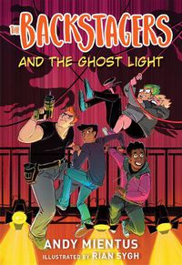 Cover image for The Backstagers and the Ghost Light (Backstagers #1)