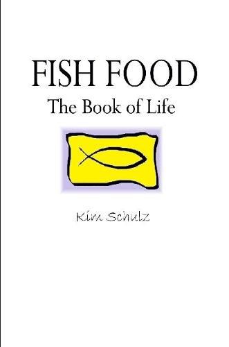 Cover image for Fish Food - The Book of Life