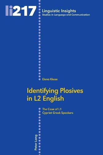 Cover image for Identifying Plosives in L2 English: The Case of L1 Cypriot Greek Speakers