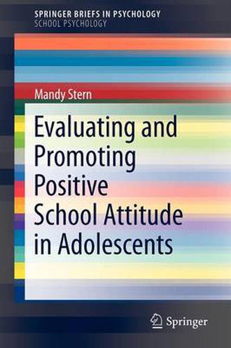 Cover image for Evaluating and Promoting Positive School Attitude in Adolescents