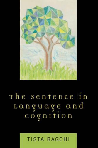 Cover image for The Sentence in Language and Cognition