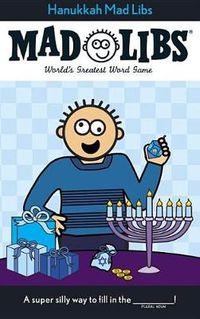 Cover image for Hanukkah Mad Libs: World's Greatest Word Game