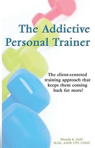 Cover image for The Addictive Personal Trainer