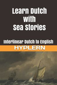 Cover image for Learn Dutch with Sea Stories