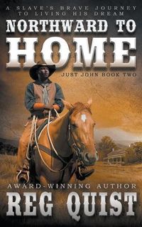 Cover image for Northward To Home: A Historical Christian Western