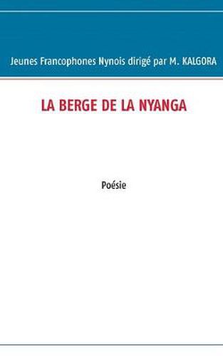 Cover image for La berge de la nyanga: Poesie