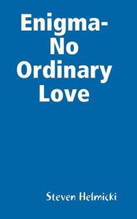 Cover image for Enigma-No Ordinary Love