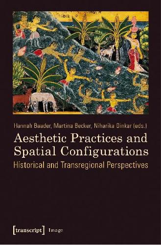 Cover image for Aesthetic Practices and Spatial Configurations