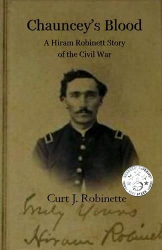 Cover image for Chauncey's Blood: A Hiram Robinett Novel of the Civil War