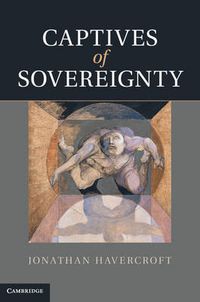 Cover image for Captives of Sovereignty