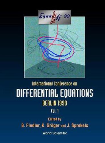 Cover image for Equadiff 99 - Proceedings Of The International Conference On Differential Equations (In 2 Volumes)