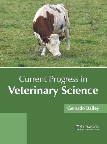 Cover image for Current Progress in Veterinary Science