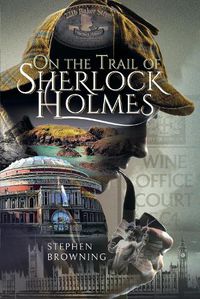 Cover image for On the Trail of Sherlock Holmes