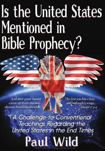 Cover image for Is the United States Mentioned In Bible Prophecy?: With a Treatise on the Ezekiel 38 and Psalm 83 Wars