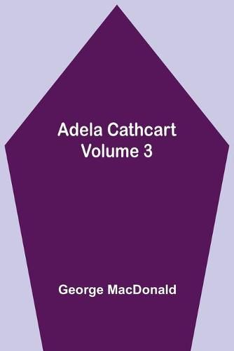 Cover image for Adela Cathcart, Volume 3